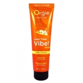 Гель с эффектом вибрации Lube Tube Vibe Medium Pina Colada - 100 мл. - ORGIE - купить с доставкой во Владикавказе