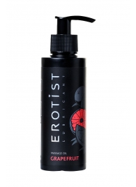 Массажное масло Erotist GRAPEFRUIT с ароматом грейпфрута - 150 мл. - Erotist Lubricants - купить с доставкой во Владикавказе