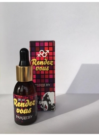 Капли для женщин Rendezvous - 30 мл. - Капиталпродукт - купить с доставкой во Владикавказе
