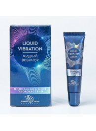Возбуждающий крем-гель Liquid Vibration - 15 гр. - БиоМед - купить с доставкой во Владикавказе