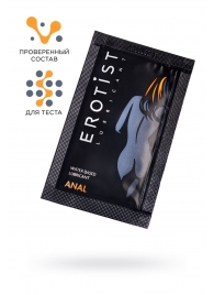 Пробник лубриканта на водной основе Erotist Anal - 4 мл. - Erotist Lubricants - купить с доставкой во Владикавказе