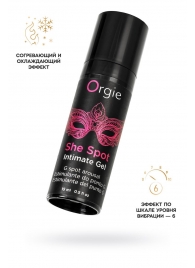 Интимный гель для G-точки ORGIE She Spot с возбуждающим эффектом - 15 мл. - ORGIE - купить с доставкой во Владикавказе
