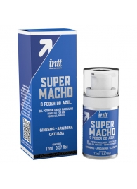 Мужской стимулирующий гель Super Macho - 17 мл. - INTT - купить с доставкой во Владикавказе