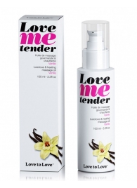 Съедобное согревающее массажное масло Love Me Tender Vanilla с ароматом ванили - 100 мл. - Love to Love - купить с доставкой во Владикавказе