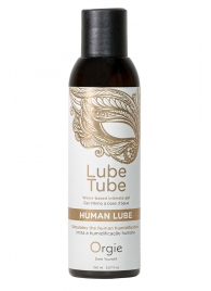 Интимный гель на водной основе Lube Tube Human Lube - 150 мл. - ORGIE - купить с доставкой во Владикавказе