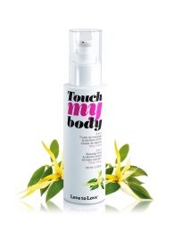 Силиконовый лубрикант 2-в-1 Touch My Body с ароматом иланг-иланга - 100 мл. - Love to Love - купить с доставкой во Владикавказе