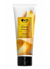 Лубрикант на водной основе OYO Aroma Gel Banana с ароматом банана - 75 мл. - OYO - купить с доставкой во Владикавказе