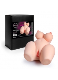 Телесный мастурбатор в форме пышного женского полуторса - Erowoman-Eroman - во Владикавказе купить с доставкой