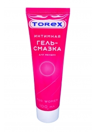 Гель-смазка на водной основе For Women - 100 мл. - Torex - купить с доставкой во Владикавказе