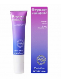 Гель для стимуляции G-точки зоны Orgasm Rainfall - 30 мл. - Love to Love - купить с доставкой во Владикавказе