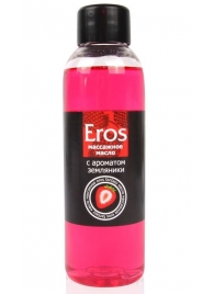 Массажное масло Eros fantasy с ароматом земляники - 75 мл. - Биоритм - купить с доставкой во Владикавказе