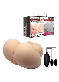 Вагина и анус с вибрацией Crazy Bull Busty Butt - Baile - во Владикавказе купить с доставкой